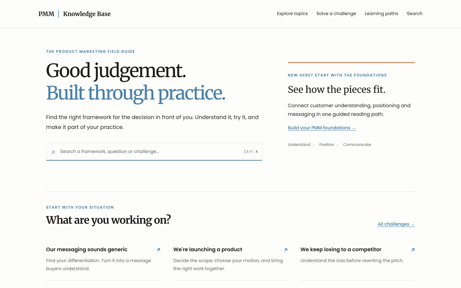 The PMM Knowledge Base homepage, headed 'Good judgement. Built through practice.', with a framework search box and a list of common product marketing challenges.